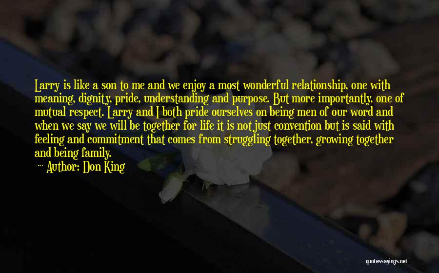 Being Understanding In A Relationship Quotes By Don King
