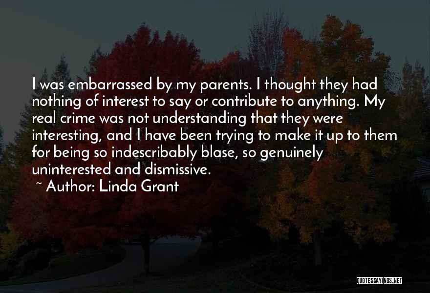 Being Understanding Quotes By Linda Grant