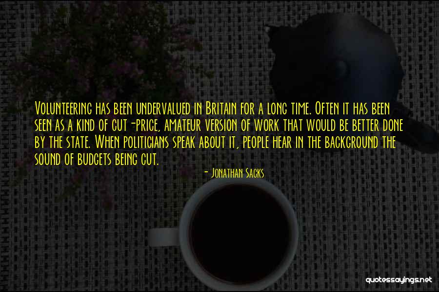 Being Undervalued At Work Quotes By Jonathan Sacks Being Undervalued At Work Quotes By Jonathan Sacks