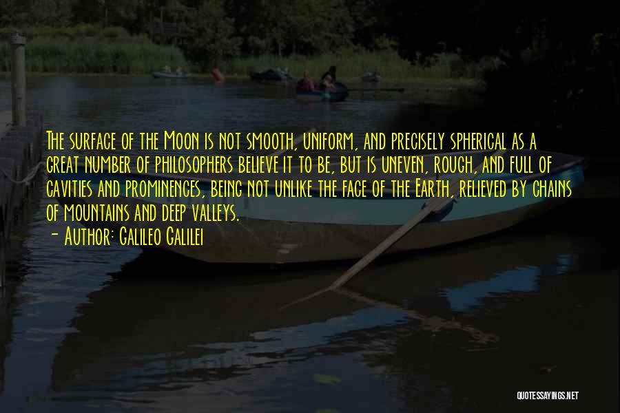 Being Uneven Quotes By Galileo Galilei