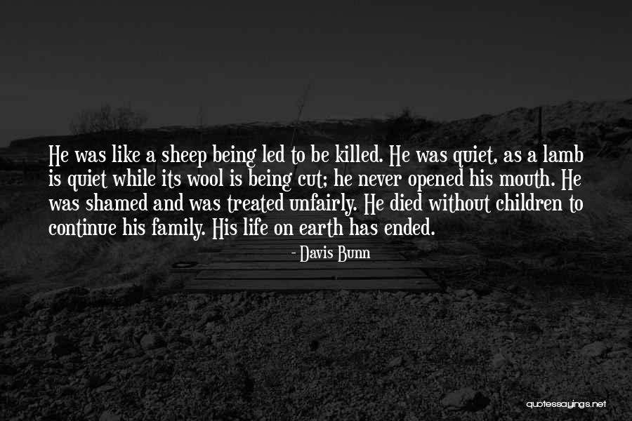 Being Unfairly Quotes By Davis Bunn Being Unfairly Quotes By Davis Bunn