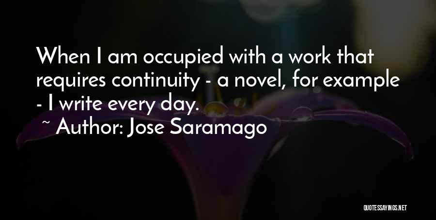 Being Unfazed Quotes By Jose Saramago