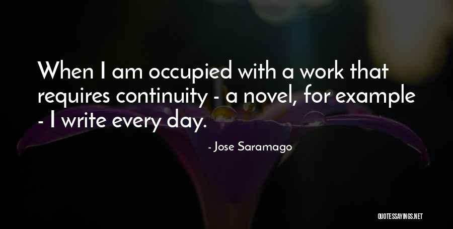 Being Unfazed Quotes By Jose Saramago