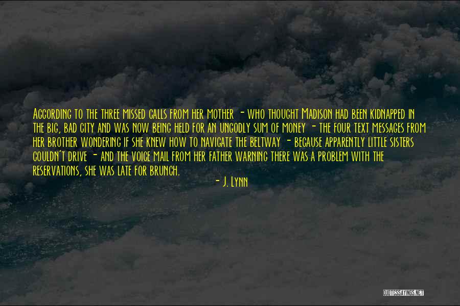 Being Ungodly Quotes By J. Lynn Being Ungodly Quotes By J. Lynn