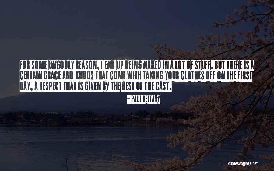 Being Ungodly Quotes By Paul Bettany Being Ungodly Quotes By Paul Bettany
