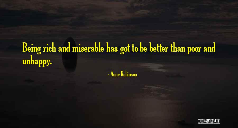 Being Unhappy Quotes By Anne Robinson Being Unhappy Quotes By Anne Robinson
