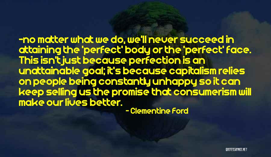 Being Unhappy Quotes By Clementine Ford Being Unhappy Quotes By Clementine Ford