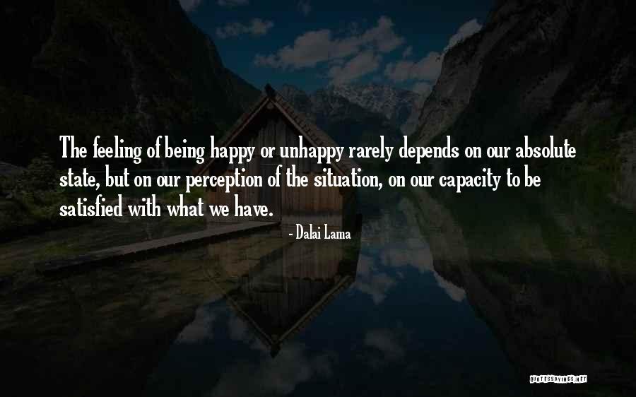 Being Unhappy Quotes By Dalai Lama