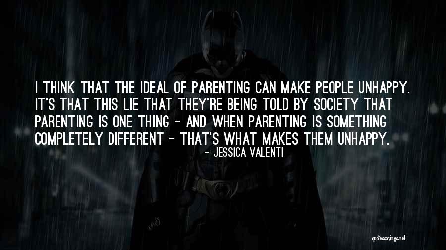 Being Unhappy Quotes By Jessica Valenti Being Unhappy Quotes By Jessica Valenti