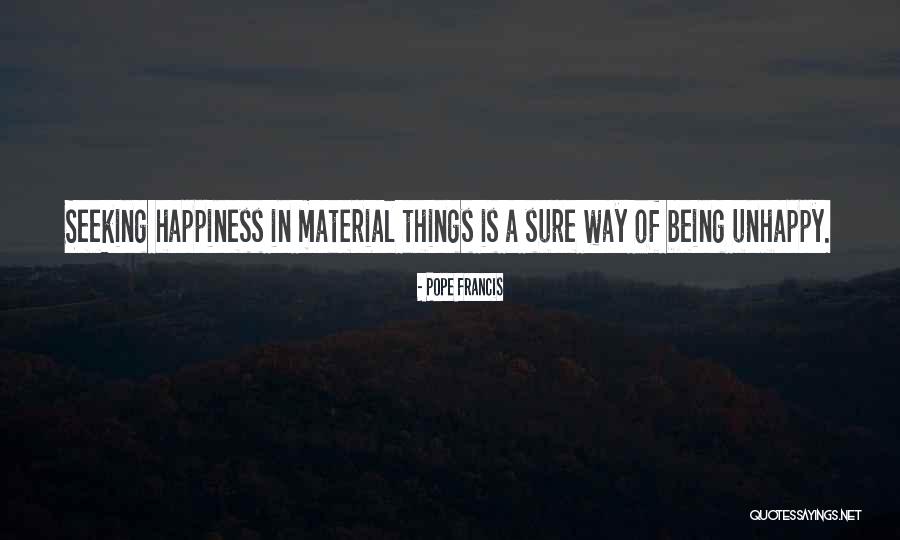 Being Unhappy Quotes By Pope Francis Being Unhappy Quotes By Pope Francis