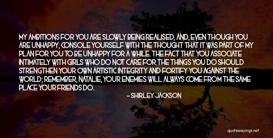 Being Unhappy Quotes By Shirley Jackson Being Unhappy Quotes By Shirley Jackson