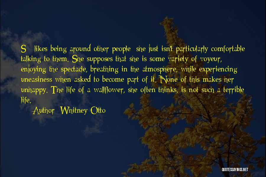 Being Unhappy Quotes By Whitney Otto
