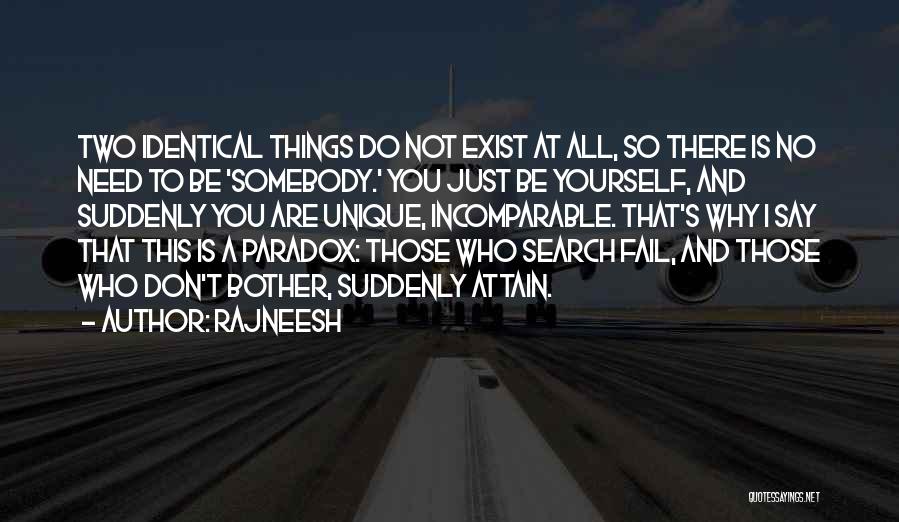 Being Unique And Yourself Quotes By Rajneesh