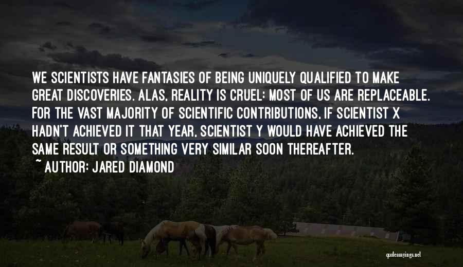 Being Uniquely You Quotes By Jared Diamond