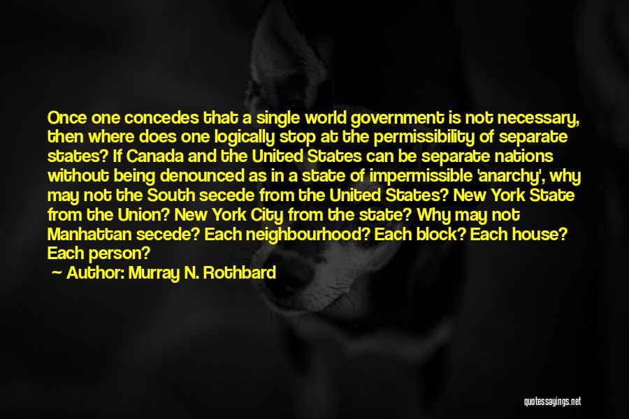 Being United Quotes By Murray N. Rothbard