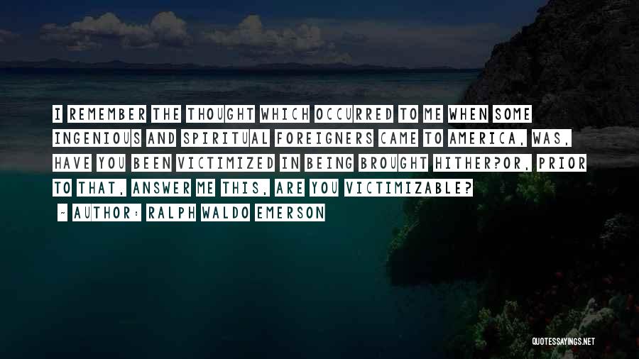 Being United Quotes By Ralph Waldo Emerson