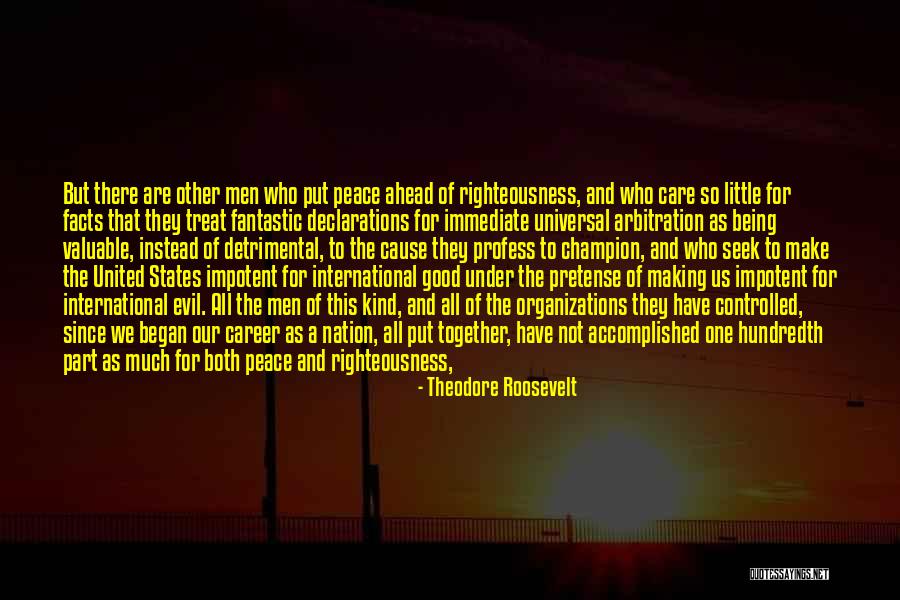 Being United Together Quotes By Theodore Roosevelt Being United Together Quotes By Theodore Roosevelt