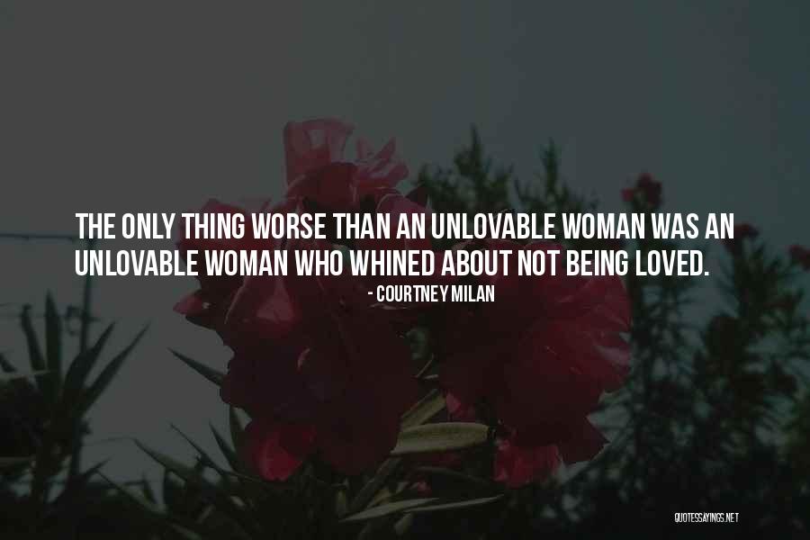 Being Unlovable Quotes By Courtney Milan