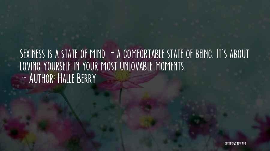 Being Unlovable Quotes By Halle Berry