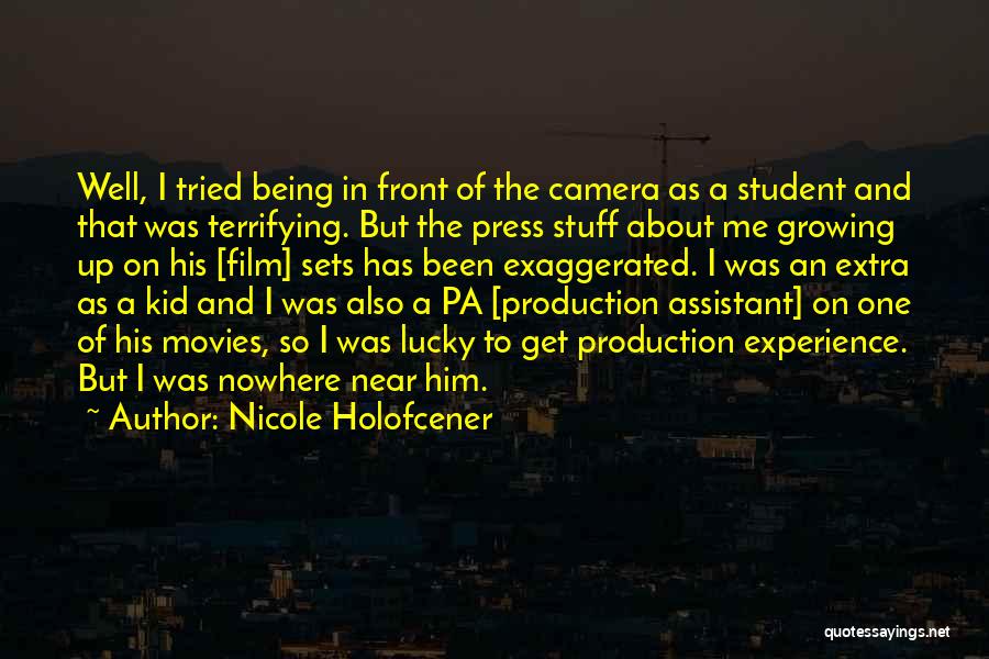 Being Up Front Quotes By Nicole Holofcener