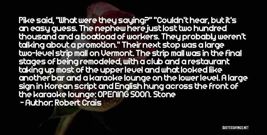 Being Up Front Quotes By Robert Crais