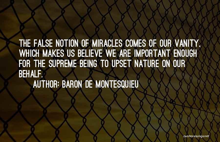 Being Upset Quotes By Baron De Montesquieu