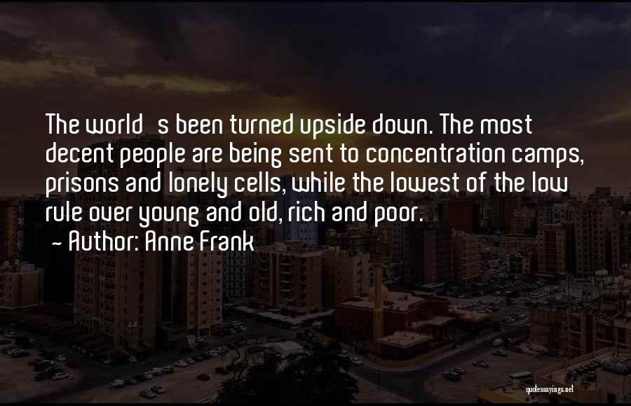 Being Upside Down Quotes By Anne Frank