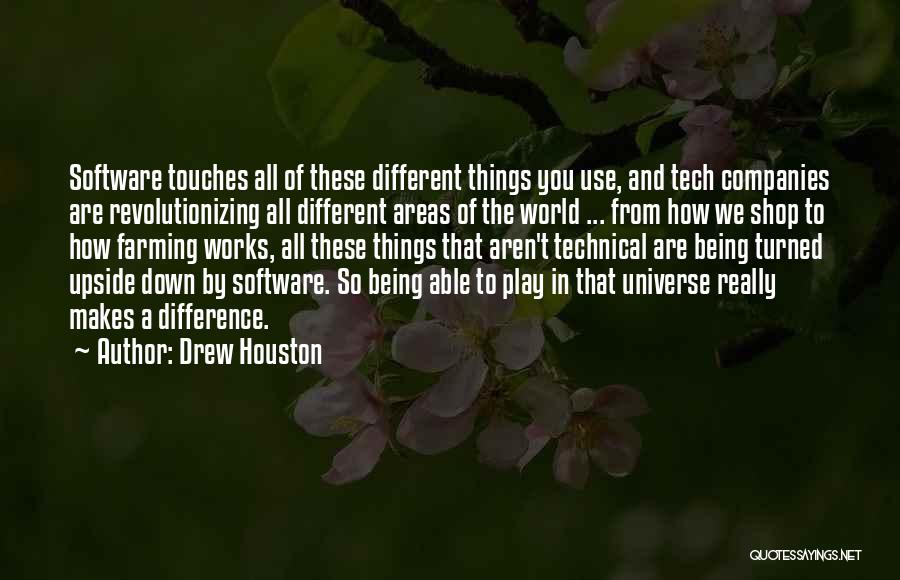 Being Upside Down Quotes By Drew Houston