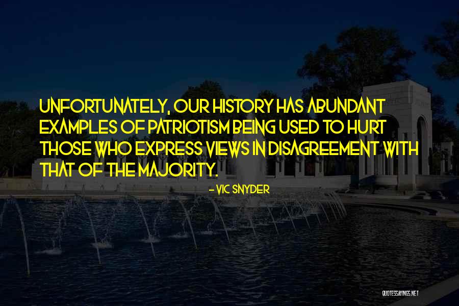 Being Used And Hurt Quotes By Vic Snyder Being Used And Hurt Quotes By Vic Snyder