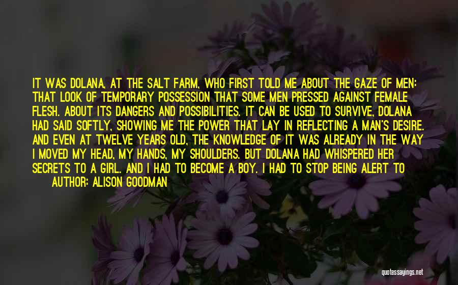 Being Used By A Man Quotes By Alison Goodman