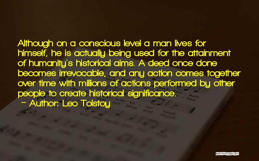 Being Used By A Man Quotes By Leo Tolstoy