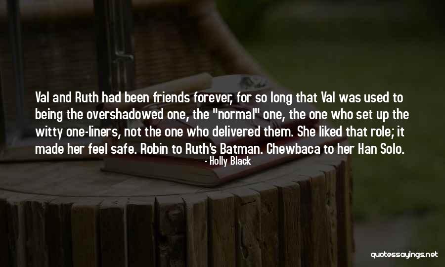 Being Used By Friends Quotes By Holly Black