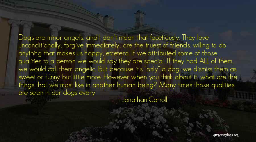 Being Used By Friends Quotes By Jonathan Carroll Being Used By Friends Quotes By Jonathan Carroll