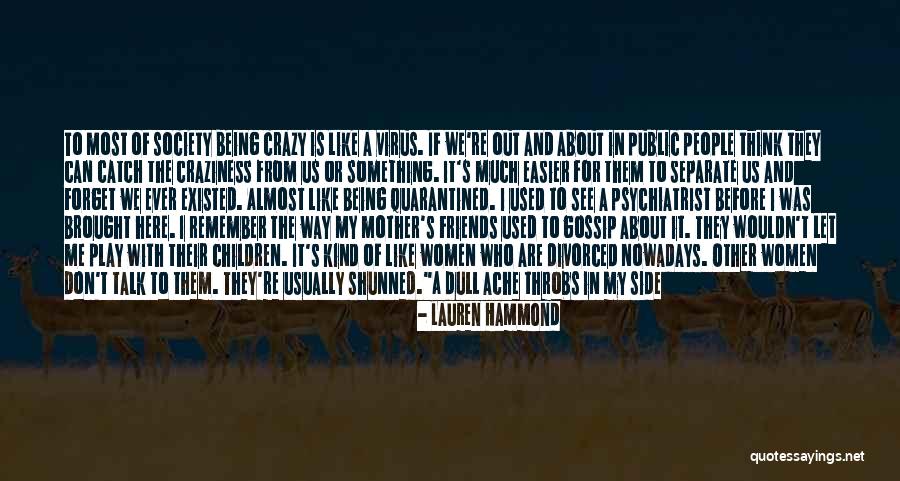 Being Used By Friends Quotes By Lauren Hammond Being Used By Friends Quotes By Lauren Hammond