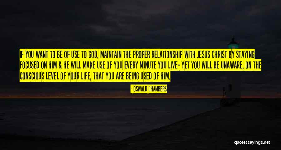 Being Used By God Quotes By Oswald Chambers Being Used By God Quotes By Oswald Chambers