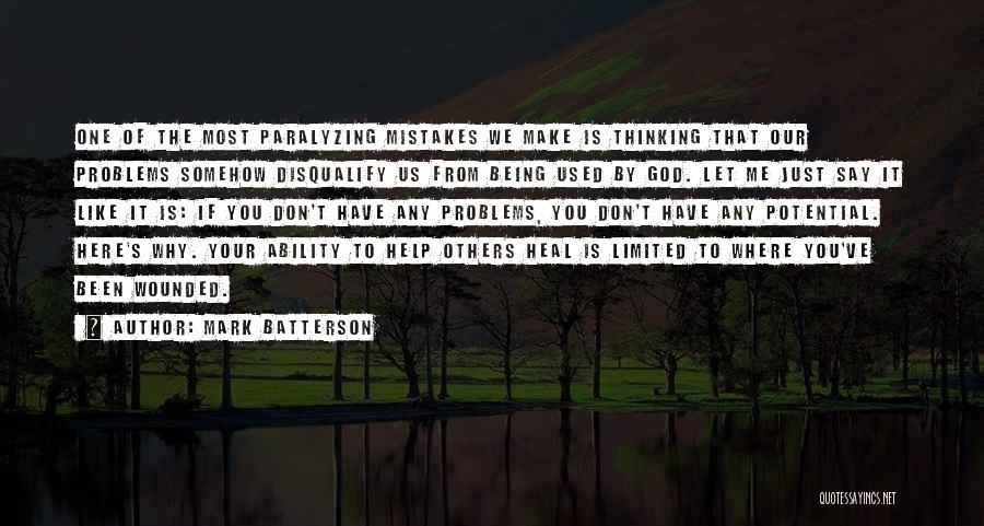 Being Used By Others Quotes By Mark Batterson