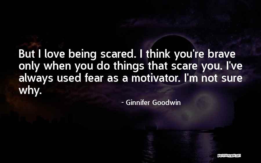 Being Used By Someone You Love Quotes By Ginnifer Goodwin Being Used By Someone You Love Quotes By Ginnifer Goodwin