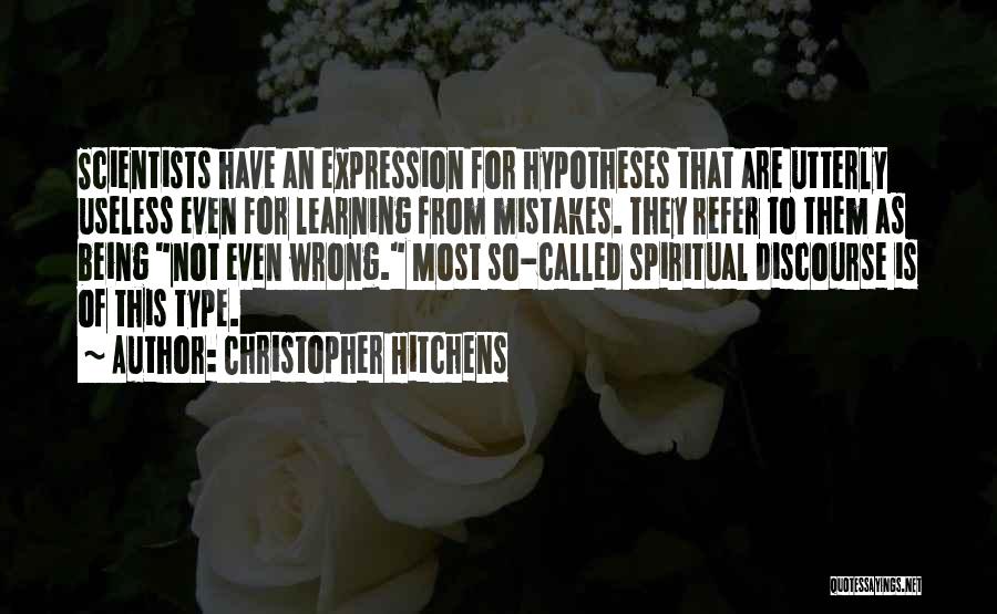 Being Useless Quotes By Christopher Hitchens