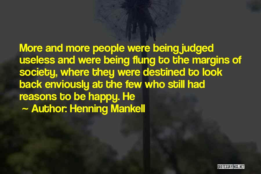 Being Useless Quotes By Henning Mankell