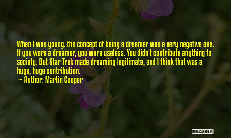 Being Useless Quotes By Martin Cooper