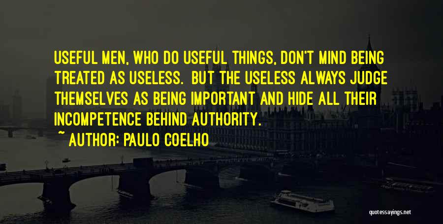 Being Useless Quotes By Paulo Coelho