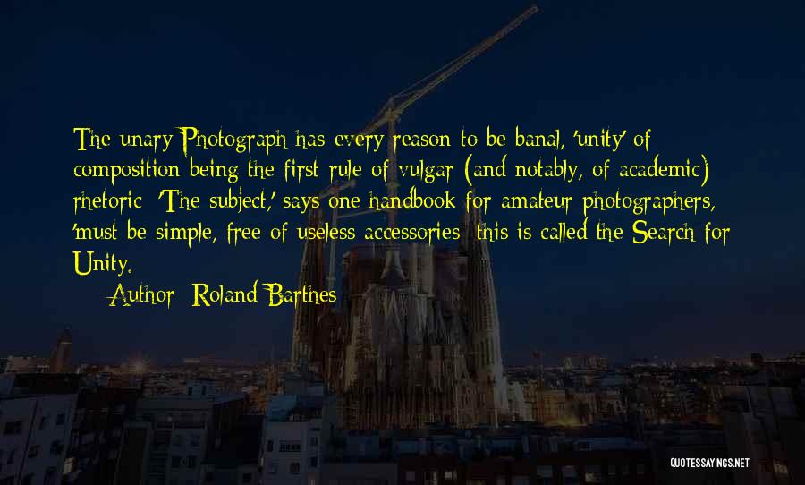 Being Useless Quotes By Roland Barthes