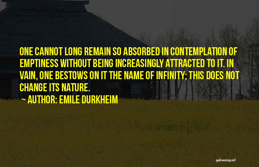 Being Vain Quotes By Emile Durkheim