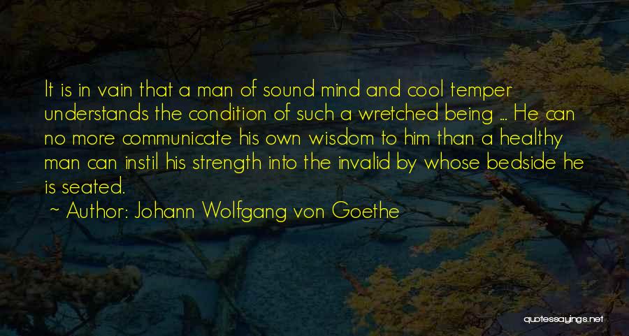 Being Vain Quotes By Johann Wolfgang Von Goethe