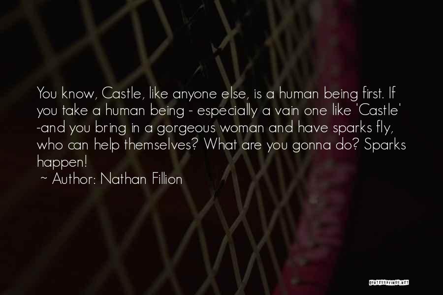Being Vain Quotes By Nathan Fillion