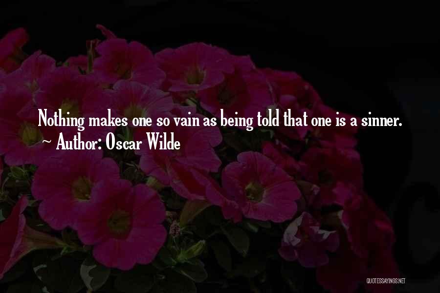 Being Vain Quotes By Oscar Wilde