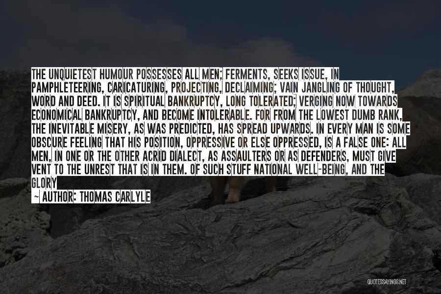 Being Vain Quotes By Thomas Carlyle