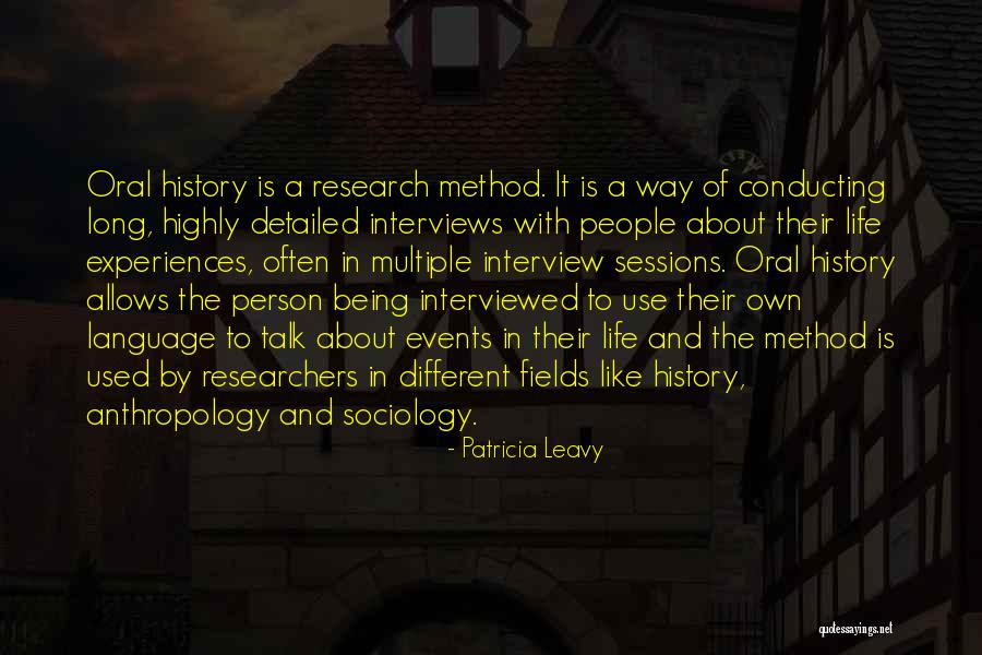 Being Very Detailed Quotes By Patricia Leavy Being Very Detailed Quotes By Patricia Leavy