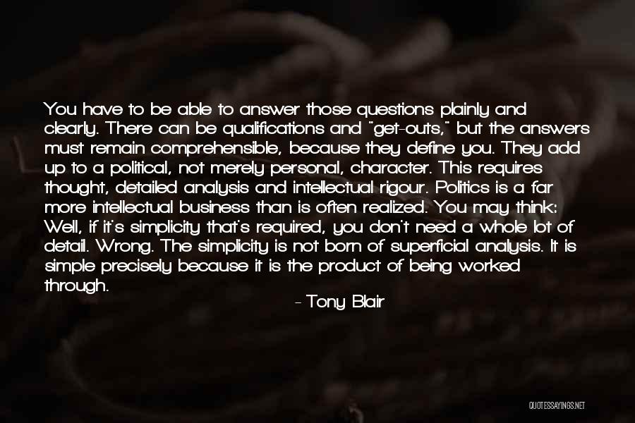 Being Very Detailed Quotes By Tony Blair Being Very Detailed Quotes By Tony Blair