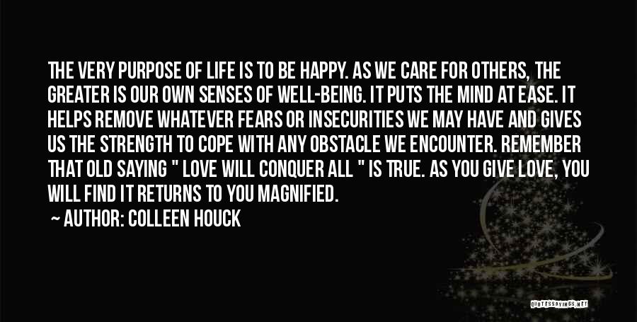 Being Very Happy With Life Quotes By Colleen Houck